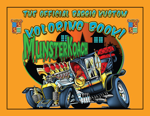 The Official Barris Kustom Koloring Book!