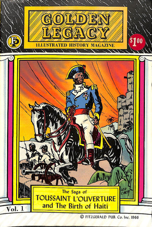 Golden Legacy Vol. 1: The Saga of Toussaint L'Ouverture and the Birth of Haiti
