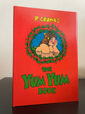 R. Crumb's The Yum Yum Book