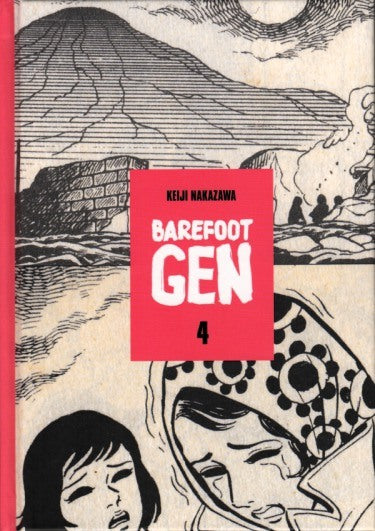 Barefoot Gen Vol. 4