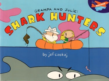 Grampa And Julie: Shark Hunters