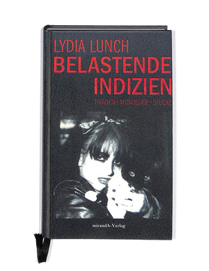 Belastende Indizien - Incriminating Evidence German Edition - Lydia Lunch