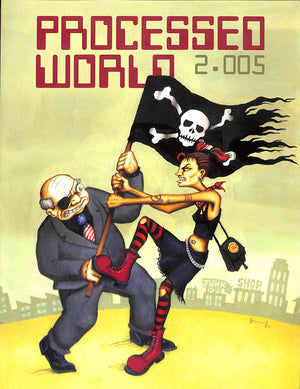 Processed World 2.005 (winter 2004-2005)