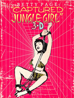 Betty Page Captured Jungle Girl 3-D