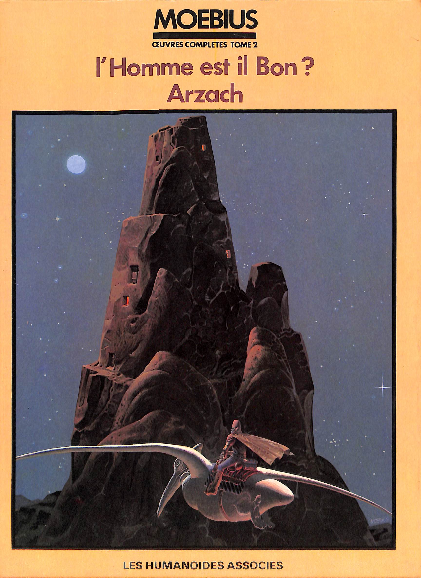 l'Homme est il Bon? Arzach (Moebius Oeuvres Completes Tome 2) – Last Gasp