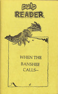 Pulp Reader - When the Banshee Calls--