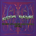 Kustom Kulture - First Printing