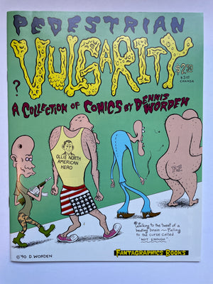 Pedestrian Vulgarity #1