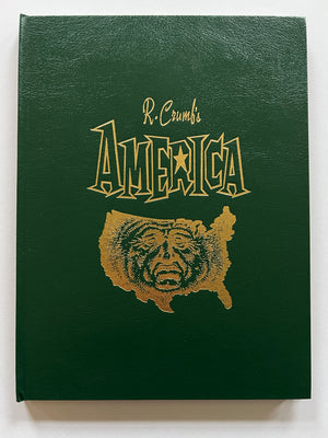 R. Crumb's America - Signed and Numbered Hardcover Edition