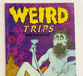 Weird Trips Magazine No. 1