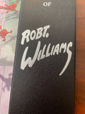 The Lowbrow Art of Robt. Williams Limited Hardcover Edition
