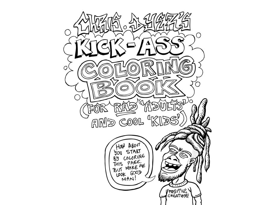Chris Dyer's Kick-Ass Coloring Book – Last Gasp