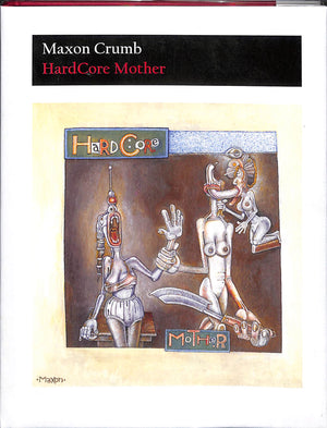 HardCore Mother Signed and Numbered Edition