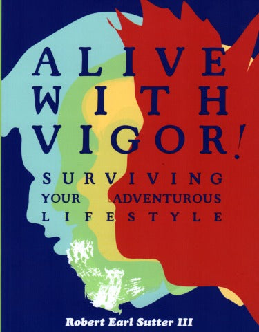 Alive With Vigor!
