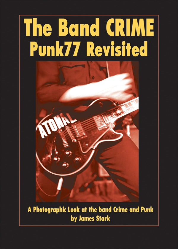 The Band Crime: Punk77 Revisited