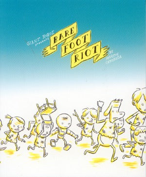 Bare Foot Riot: Collected Sketchbook 1998-2005
