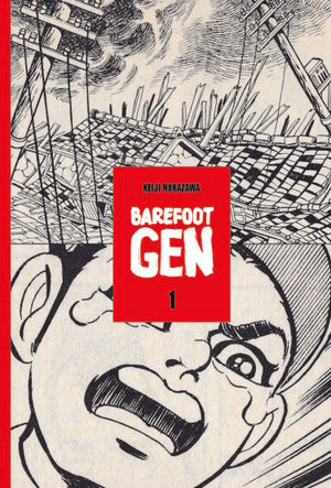 Barefoot Gen Vol. 1: A Cartoon Story Of Hiroshima