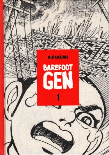 Barefoot Gen Vol. 1