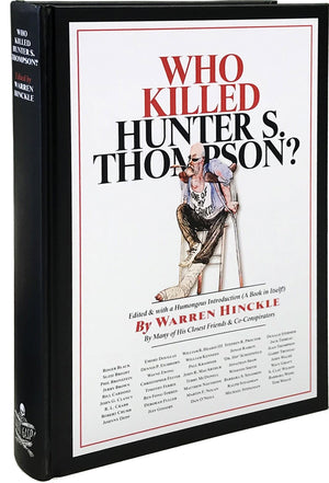 Who Killed Hunter S. Thompson?