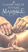 The Classic Art Of Sensual Massage (Video)