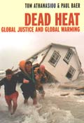 Dead Heat: Global Justice And Global Warming