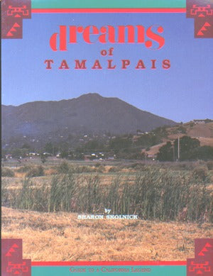 Dreams Of Tamalpais: Guide/Legend