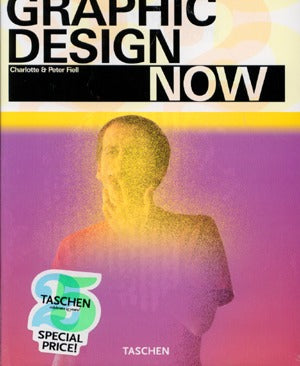 Graphic Design Now (Taschen 25th Anniversary Edition)