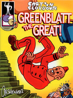 Greenblatt The Great! #1 (Cartoon Flophouse)