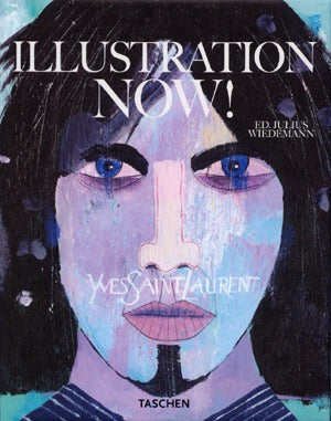 Illustration Now! (Taschen 25th Anniversary Edition)