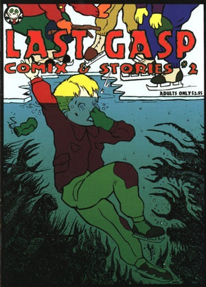 Last Gasp Comix & Stories #2