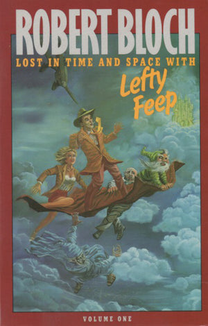Lost In Time And Space With Lefty Feep