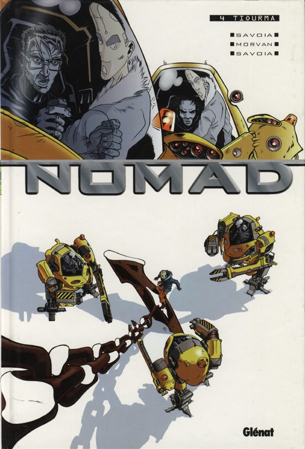 Nomad 4: Tiourma (French)