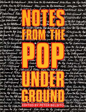 Notes From The Pop Underground