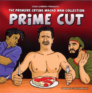 Prime Cut: The Premiere Crying Macho Man Collection