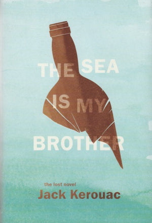 The Sea Is My Brother