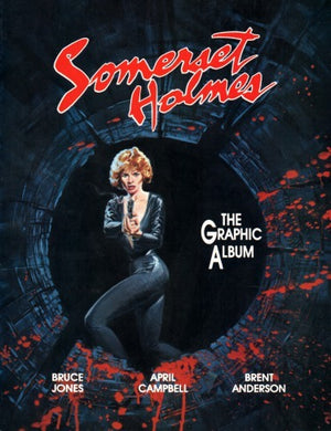 Somerset Holmes: The Graphic Album