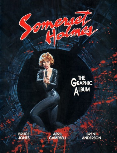 Somerset Holmes: The Graphic Album