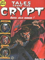 Tales From The Crypt 3: Adieu Jolie Maman!