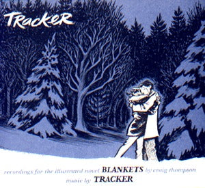 Tracker: Recordings For The Illustrated Novel Blankets (Cd)