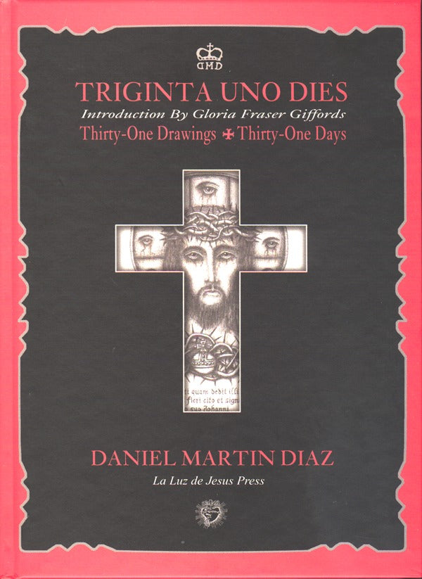 Triginta Uno Dies: Thirty-One Drawings, Thirty-One Days