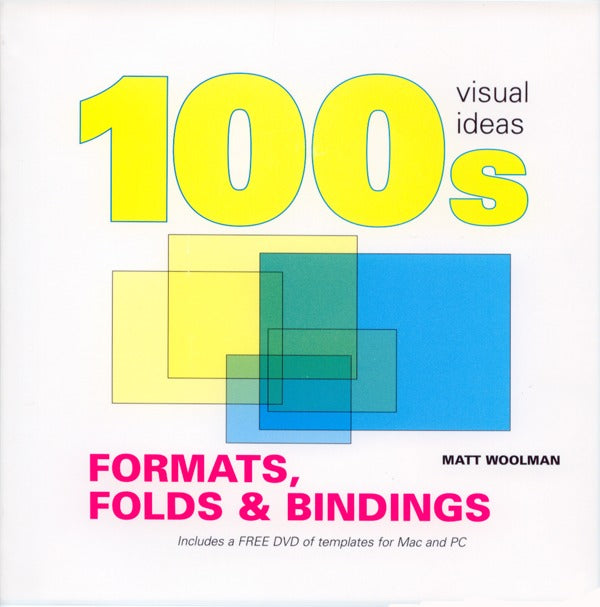 100s Visual Ideas: Formats, Folds & Bindings (W/Dvd)