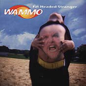 Wammo: Fat Headed Stranger (Cd)